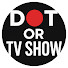 r71h0Rl1gKs-channel-avatar-DOT OR TV SHOW