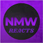 NMW REACTS