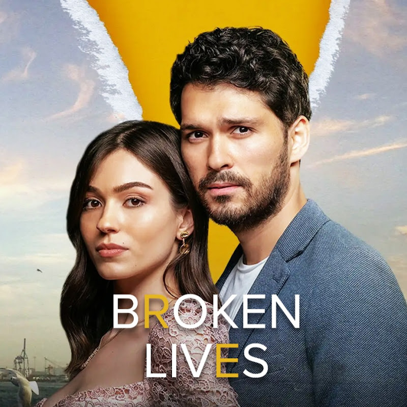 Broken Lives - Kirik Hayatlar