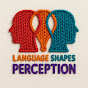 Language Shapes Perception