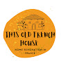 This Old French House logo