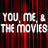 A7bGC4MoMak-channel-avatar-You, Me, & The Movies