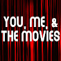 You, Me, & The Movies Image Thumbnail