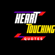 Heart Touching Quotes