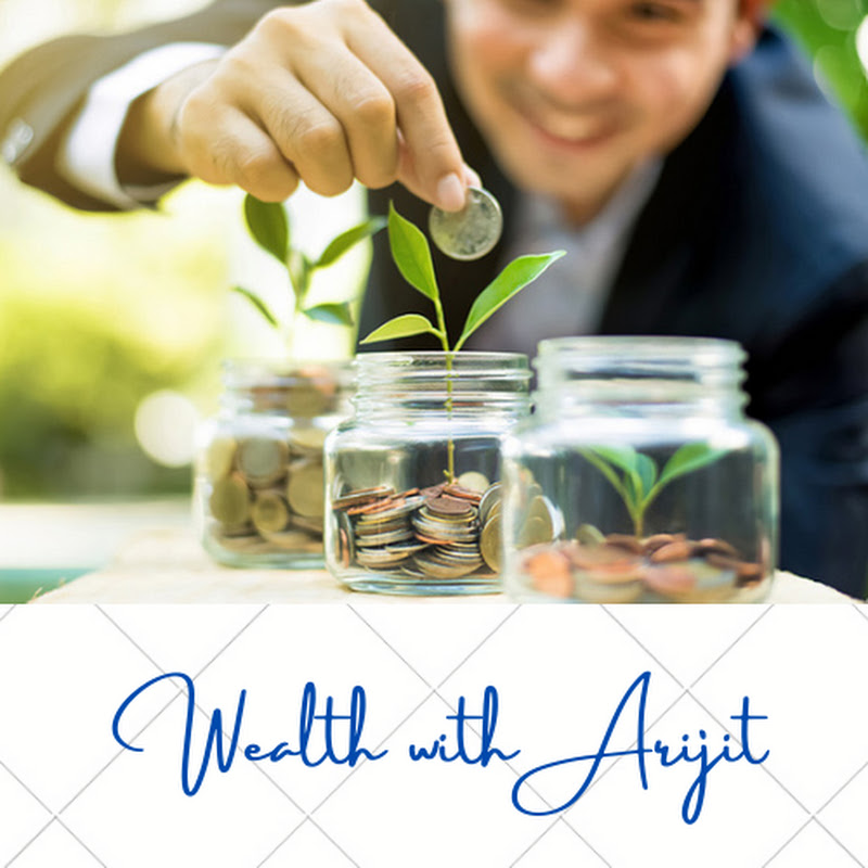 Wealth with Arijit