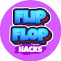 FLIP FLOP Hacks