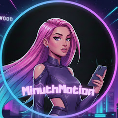 MinuthMotion