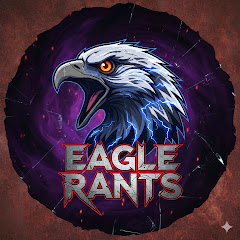 eagle rants 