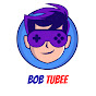BOB TUBEE