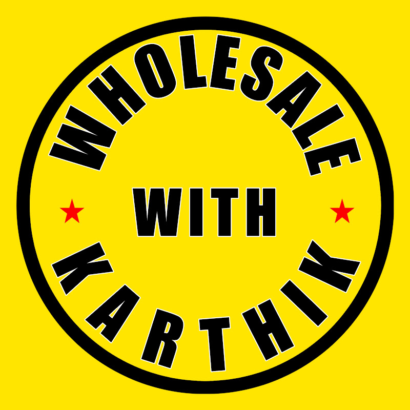 Wholesale With Karthik