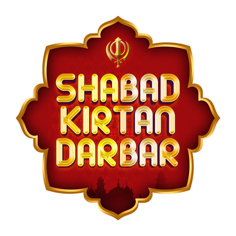 Shabad Kirtan Darbar - ਸ਼ਬਦ ਕੀਰਤਨ ਦਰਬਾਰ 