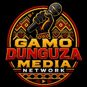 @Gamo Dunguza Media Network