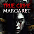 RG7aDIepGJM-channel-avatar-True Crime - Margaret