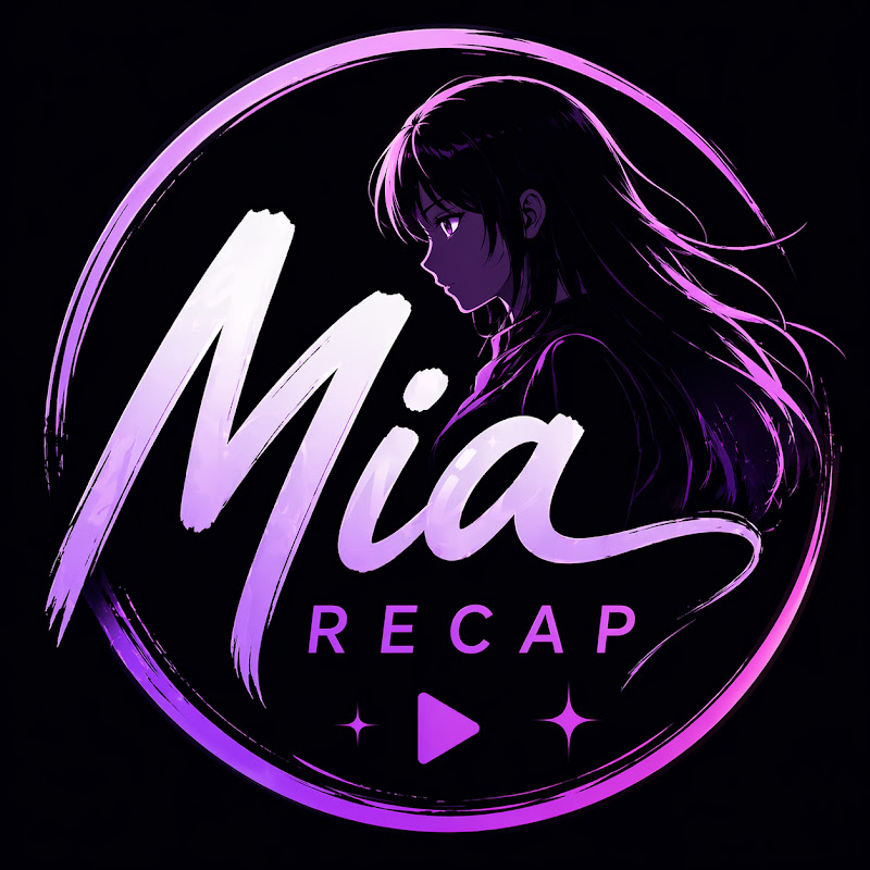 Mia Recap