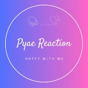 Pyae Reaction