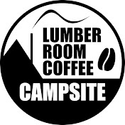 LUMBER ROOM COFFEE 「珈琲屋さんのキャンプ生活」