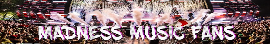 Madness Music Fans यूट्यूब चैनल अवतार