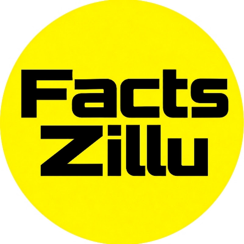 Facts Zillu