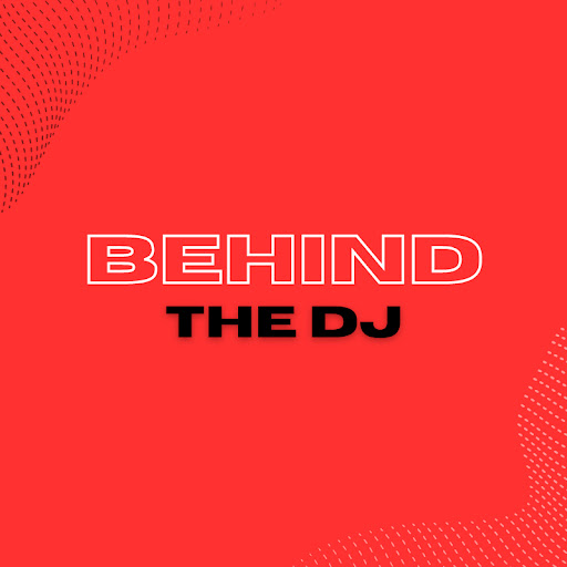 Behind the DJ