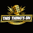 f49R4JGb8Ds-channel-avatar-This Thing's On