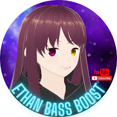 Ethan bassboost