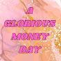 A Glorious Money Day logo
