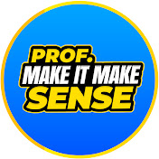 Prof.MakeItMakeSense