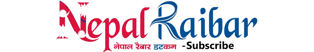 Nepal Raibar TV Avatar canale YouTube 