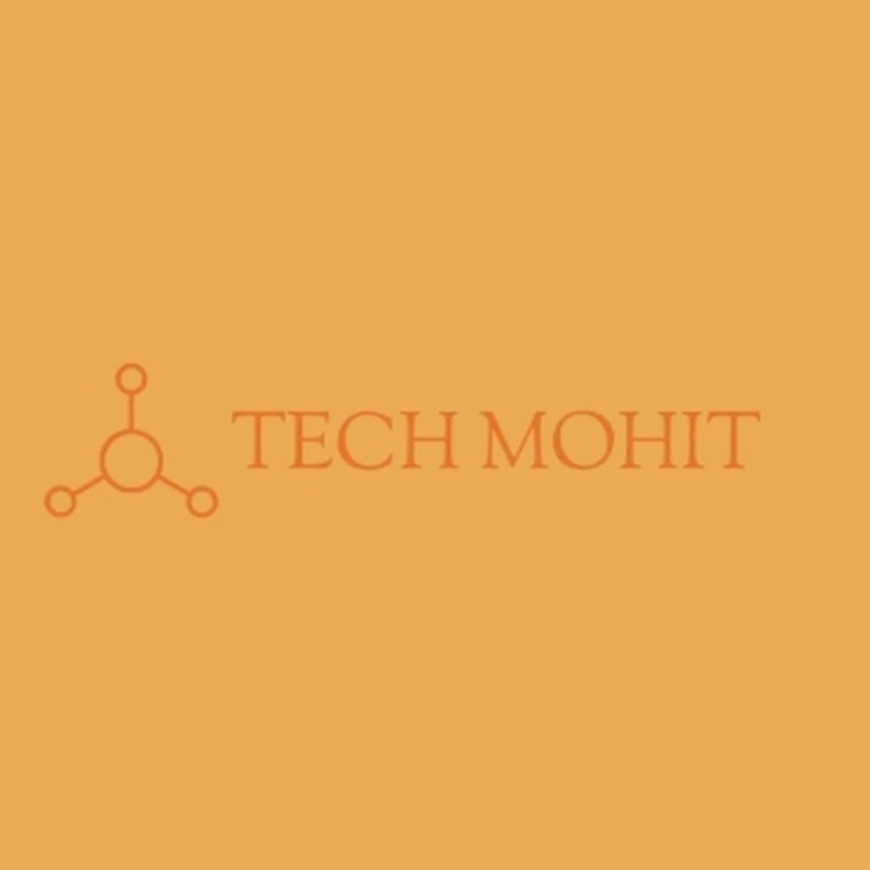 Tech Mohit