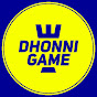 Dhonni Game