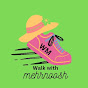walk with mehrnoosh