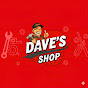 Dave’s Shop