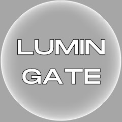 LUMIN GATE