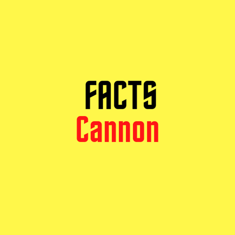 Facts cannon