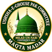 USHSHAQ-E-GHOUSE-E-PAK