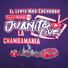 JUANITO LIVE LA CHAMBAMANIA NYC avatar