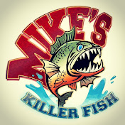 Mikes Killer Fish