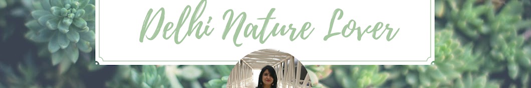 Delhi Nature Lover Avatar de chaîne YouTube