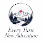 Every Turn New Adventure