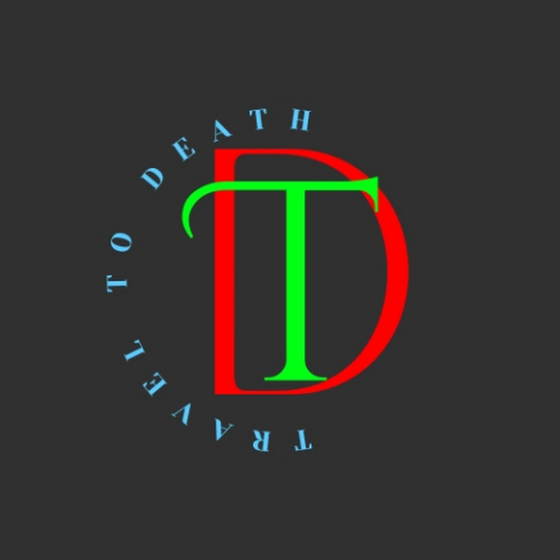 Travel to Death
