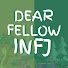 G1JYoTYKRLU-channel-avatar-Dear Fellow INFJ