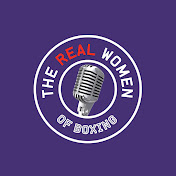 The REAL Women Of Boxing® Podcast