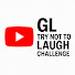 3I_akyptlLQ-channel-avatar-GL Try Not To Laugh Challenge 