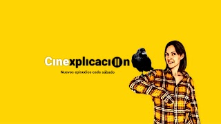 «Cinexplicación» youtube banner