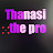 Thanasi The pro