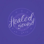 Healed by Sound Music
