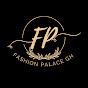Fashion Palace GH🇬🇭