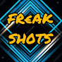 Freak Shots