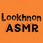 Lookhnon ASMR