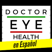 Doctor Eye Health en Español